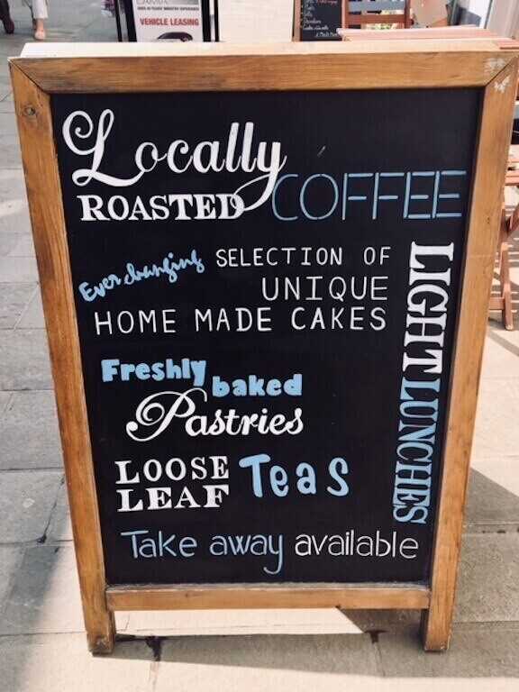 Our advertising board outside the front our Abergavenny coffee shop